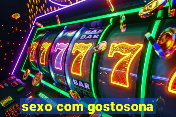 sexo com gostosona